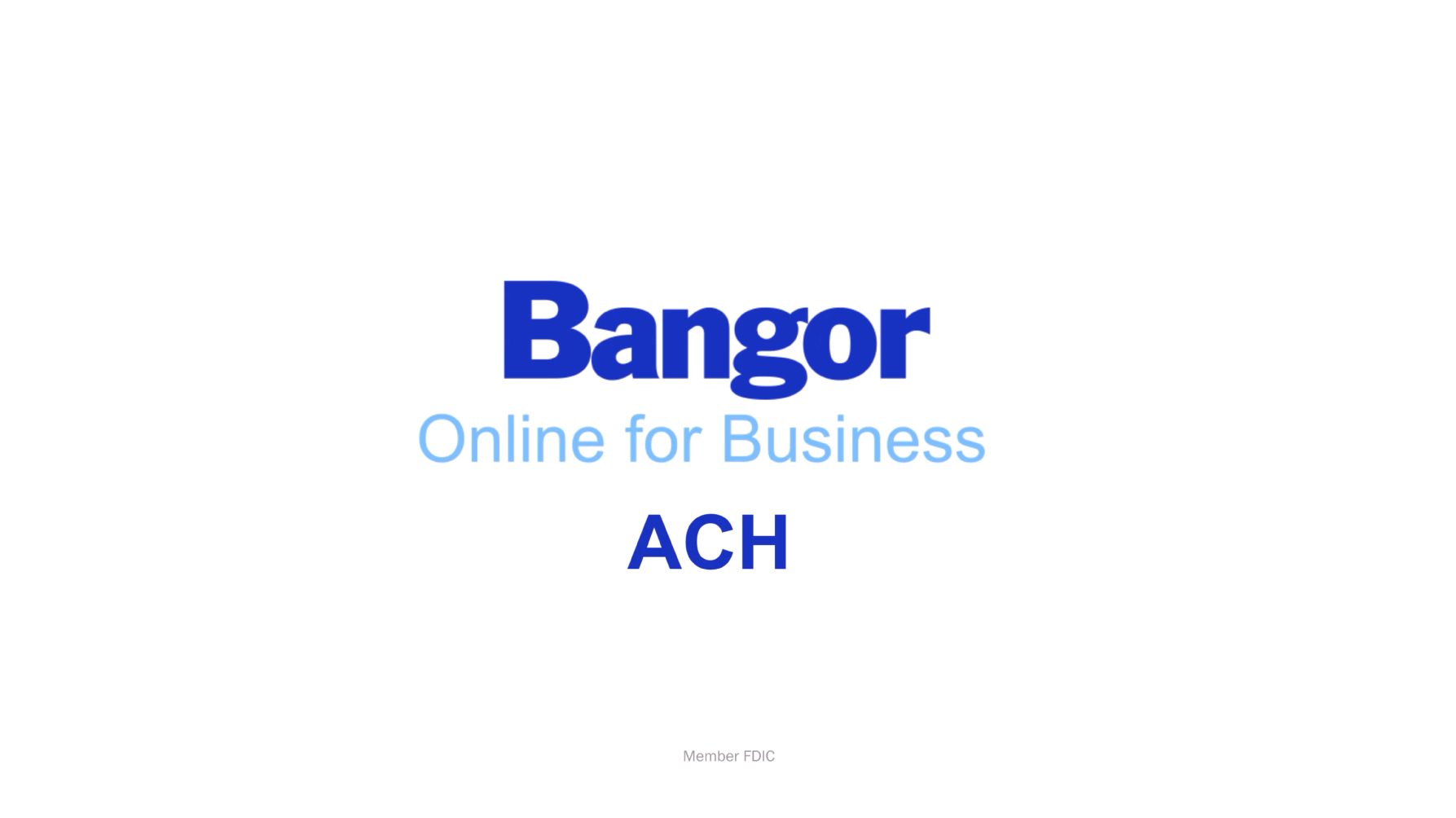 Bangor Online for Business ACH